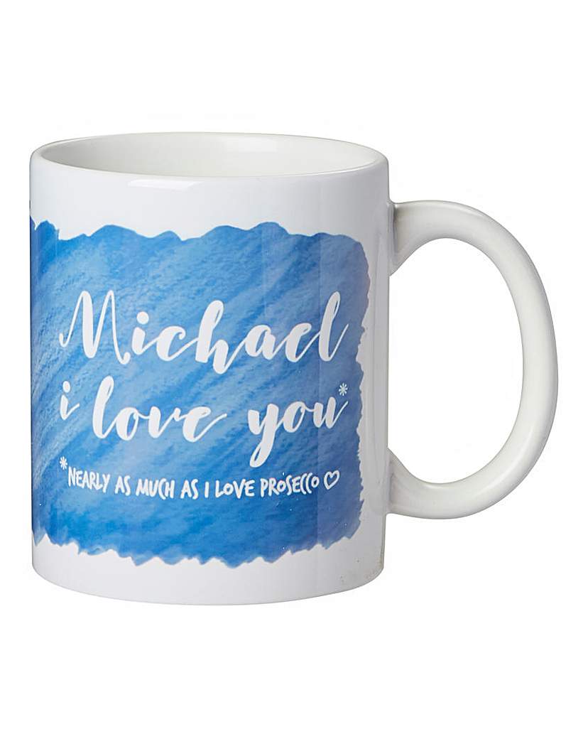 I Love You (nearly as much) Mug I Love You (nearly as much) Mug