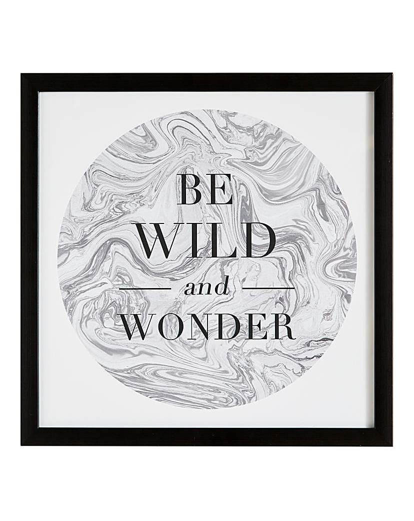 Be Wild and Wonder Framed Marble Print Be Wild and Wonder Framed Marble Print