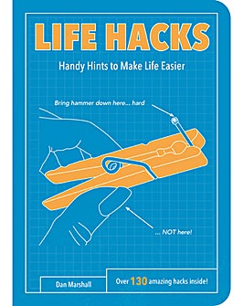 LIFE HACKS - HANDY HINTS